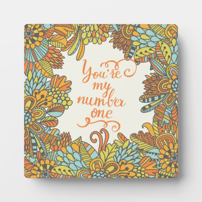 You Are My Number One Plaque (Front)