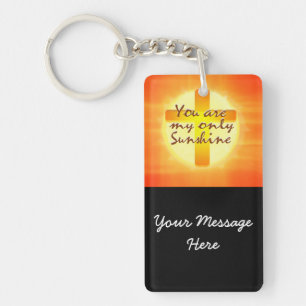 You are My Only Sunshine with Cross Key Ring