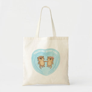 You Are my Otter Half, Cute Love Pun Tote Bag
