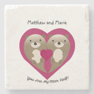 You Are My Otter Half  Stone Coaster