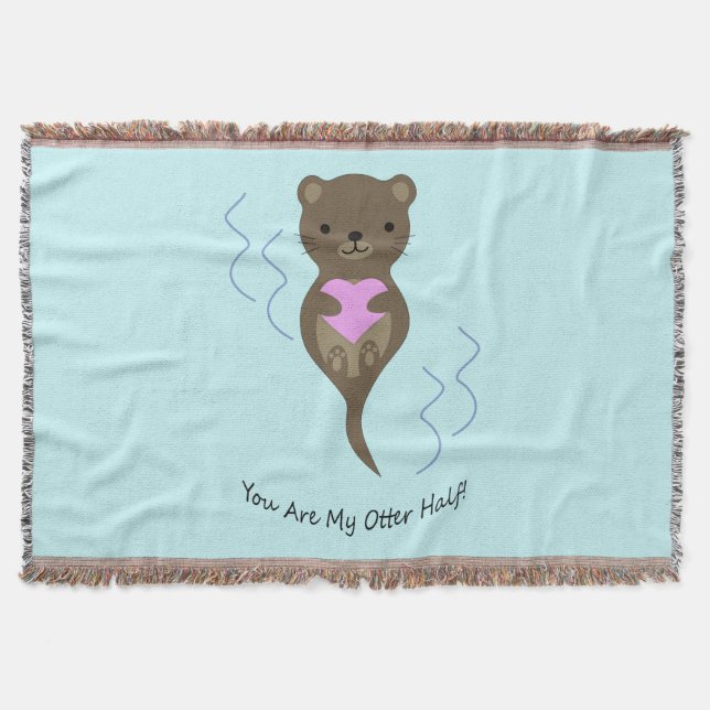 You are My Otter Half Throw Blanket (Front)