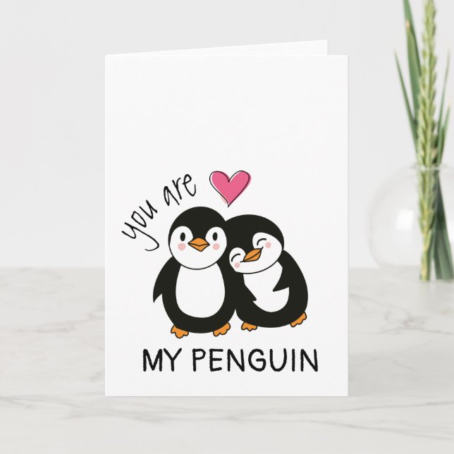 You Are My Penguin Card (Front)
