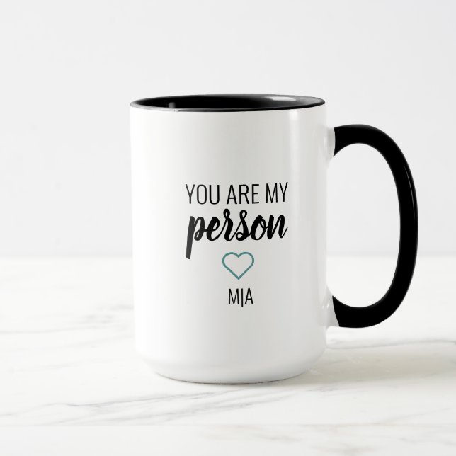 You Are My Person Friend Seafoam Green Gift Mug (Right)