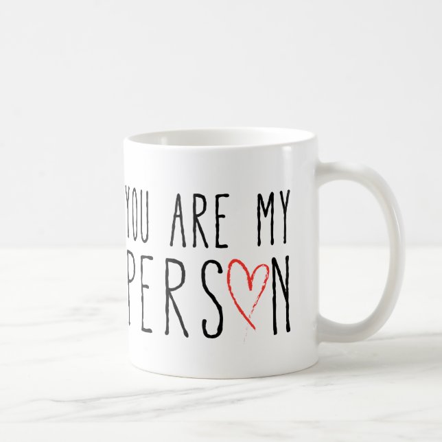 You are my person, text design with red heart coffee mug (Right)