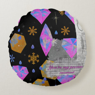 You Are My Precious Moment Round Pillow