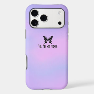 You Are My Purple Butterfly Phone Case