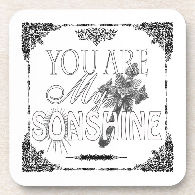 You Are My Sonshine Cork Coaster (Front)