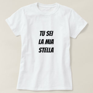 You are my star in Italian T-Shirt