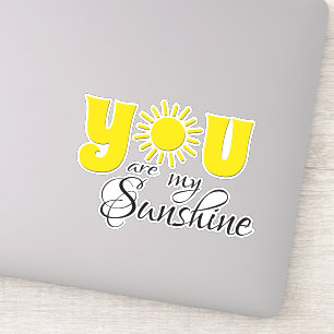 You are my sunshine