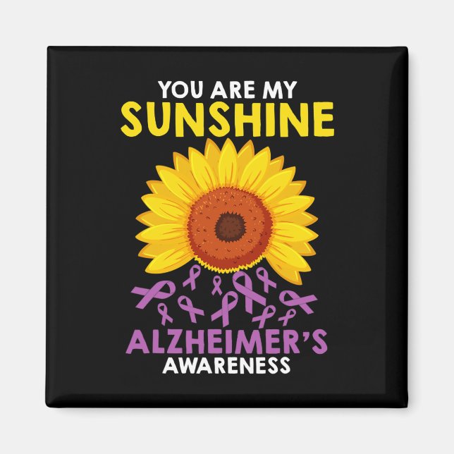 You Are My Sunshine Alzheimer's Awareness  Magnet (Front)