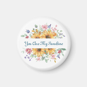 You Are My Sunshine and Sunflower Quote Magnet