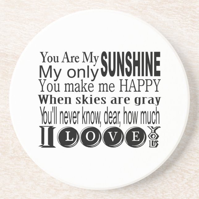 You Are My Sunshine Apparel and Gifts Coaster (Front)