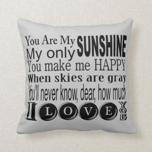 You Are My Sunshine Apparel and Gifts Cushion