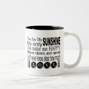 You Are My Sunshine Apparel and Gifts Two-Tone Coffee Mug