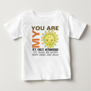 You Are My Sunshine Baby T-Shirt
