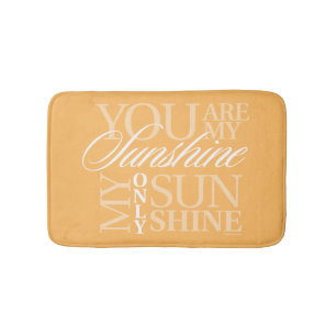 You Are My Sunshine Bath Mat
