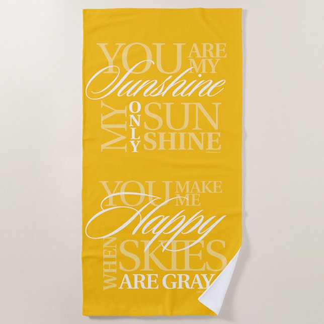 You Are My Sunshine Beach Towel (Front)