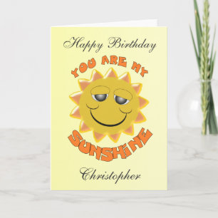 You Are My Sunshine Birthday Card