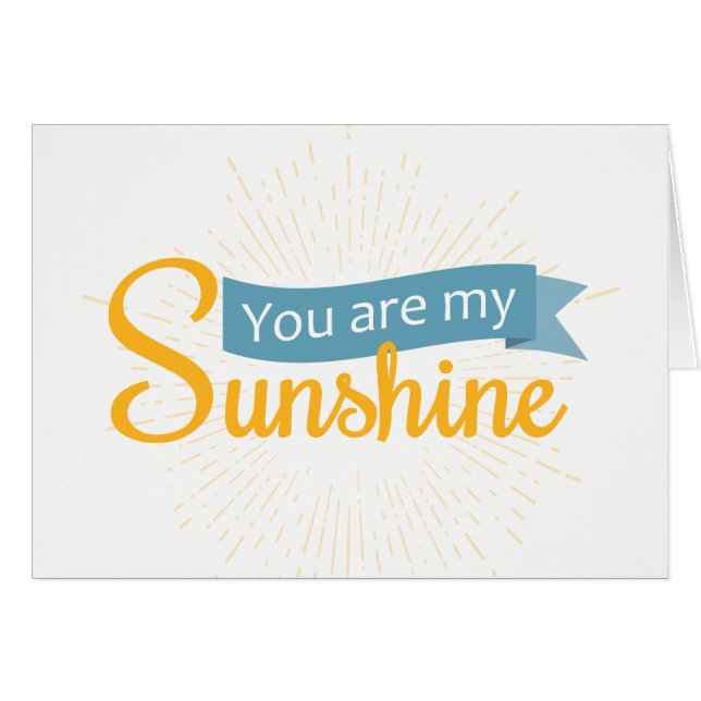 You are My Sunshine | Blank Card (Front Horizontal)