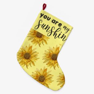 You Are My Sunshine Bright Yellow Sunflower Large Christmas Stocking