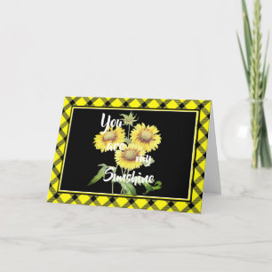 You are my sunshine card
