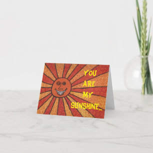 YOU ARE MY SUNSHINE CARD