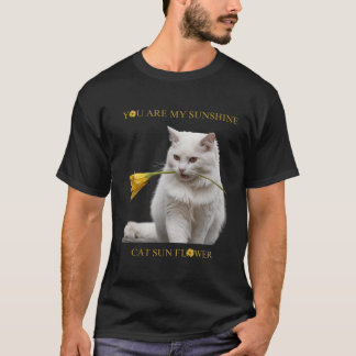 YOU ARE MY SUNSHINE CAT SUN FLOWER T-Shirt
