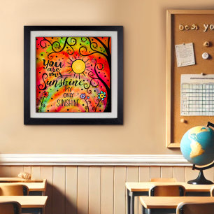 “You are My. Sunshine” Cheerful Poster