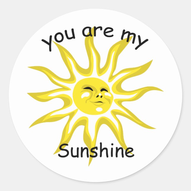 You Are My Sunshine Classic Round Sticker (Front)