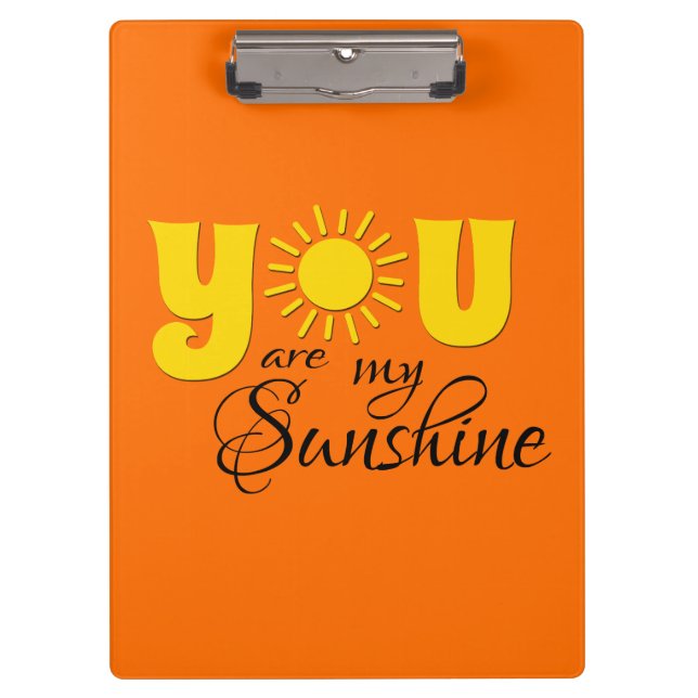 You are my sunshine clipboard (Front)