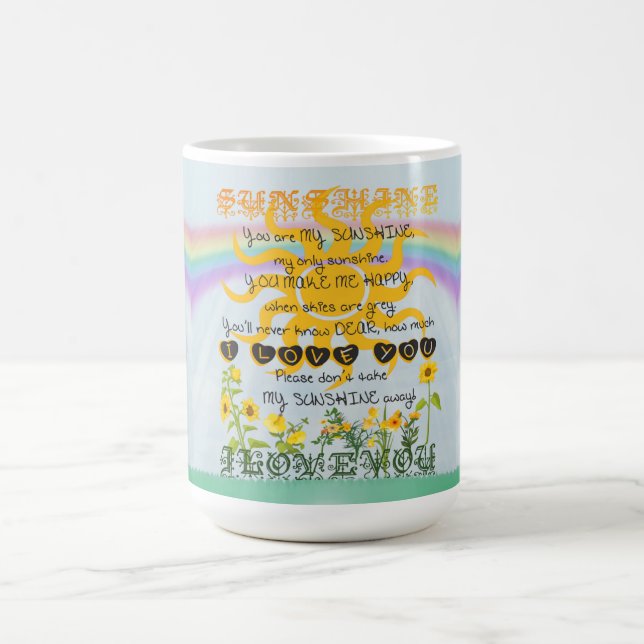 You Are My Sunshine Coffee Mug (Center)