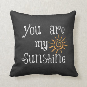 You are My Sunshine Cushion