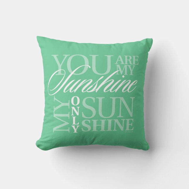 You Are My Sunshine Cushion (Front)