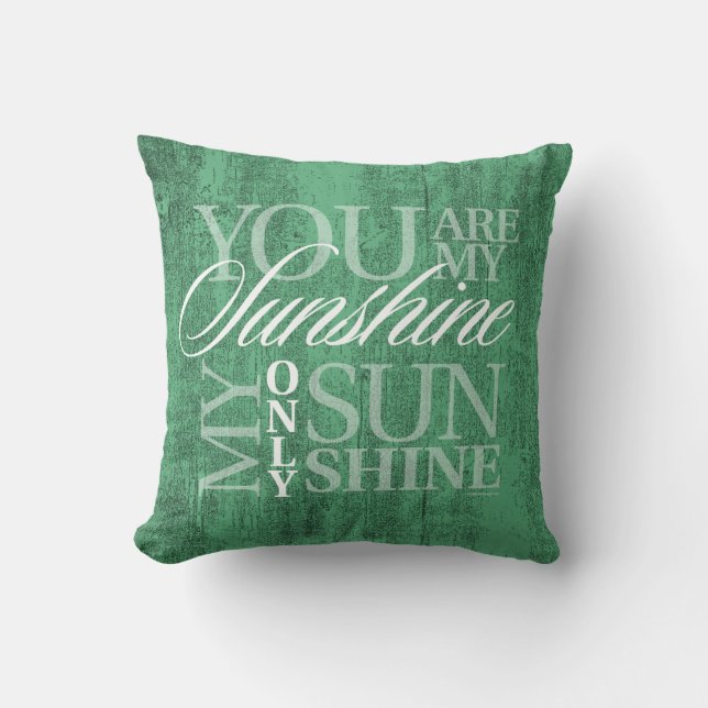 You Are My Sunshine Cushion (Front)