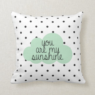 You Are My Sunshine Cushion