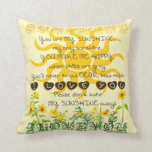 You are my sunshine. cushion