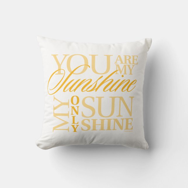 You Are My Sunshine Cushion (Front)