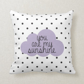You Are My Sunshine Cushion