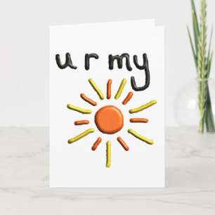 “YOU ARE MY SUNSHINE" custom VALENTINES day card