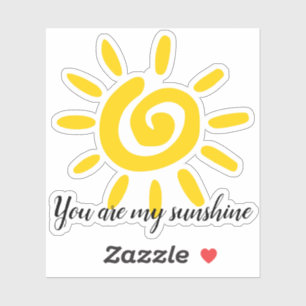 You Are My Sunshine   Custom Vinyl