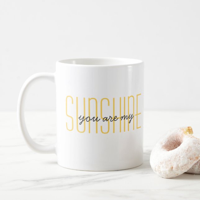 You Are My Sunshine Cute Good Morning Quote Yellow Coffee Mug (With Donut)