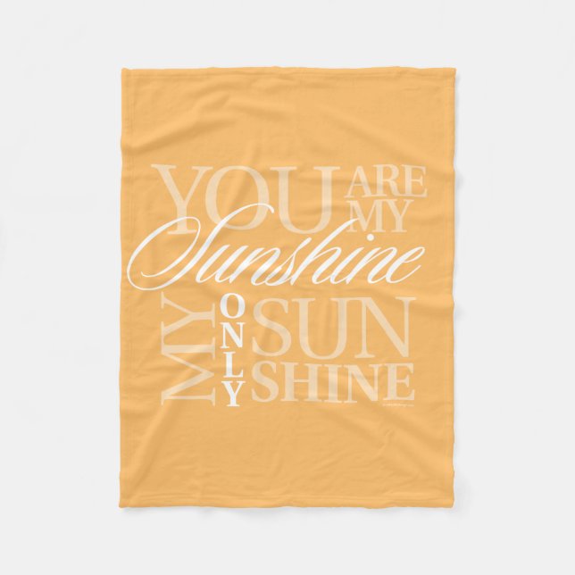 You Are My Sunshine Fleece Blanket (Front)