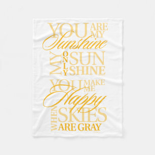 You Are My Sunshine Fleece Blanket