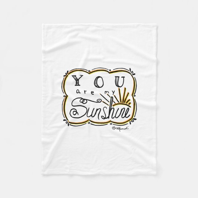 You Are My Sunshine Fleece Blanket (Front)