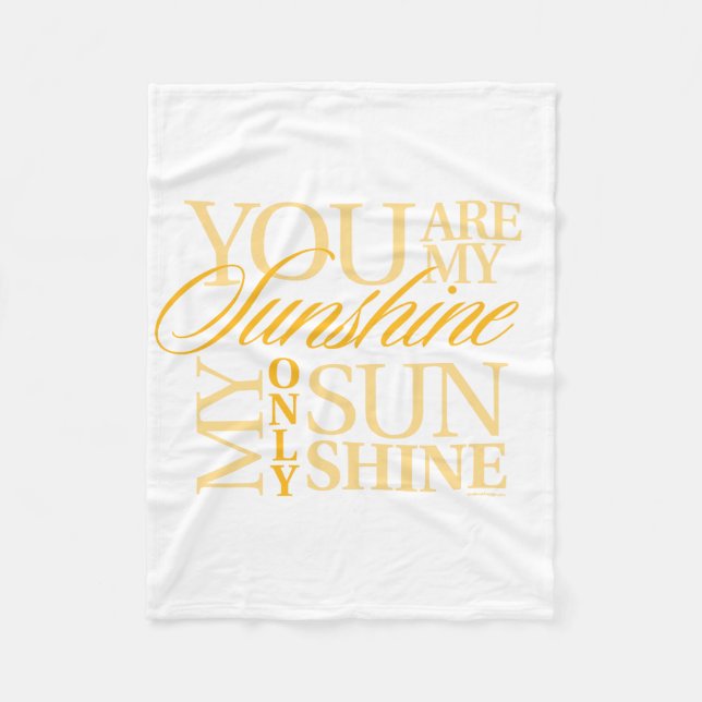 You Are My Sunshine Fleece Blanket (Front)