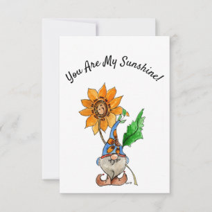 You Are My Sunshine - Gnomes Card