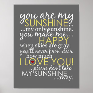 You Are My Sunshine - Gray - Poster