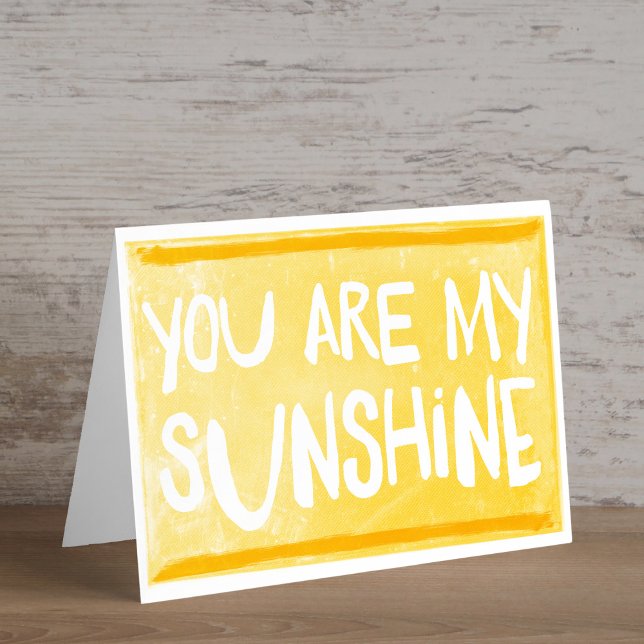 You Are My Sunshine | Greeting Card (Creator Uploaded)