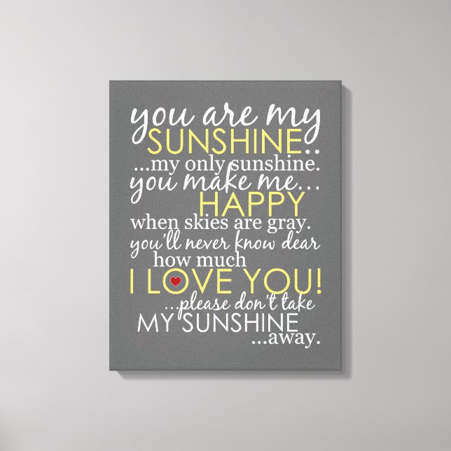 You Are My Sunshine - Grey - Wrapped Canvas (Front)