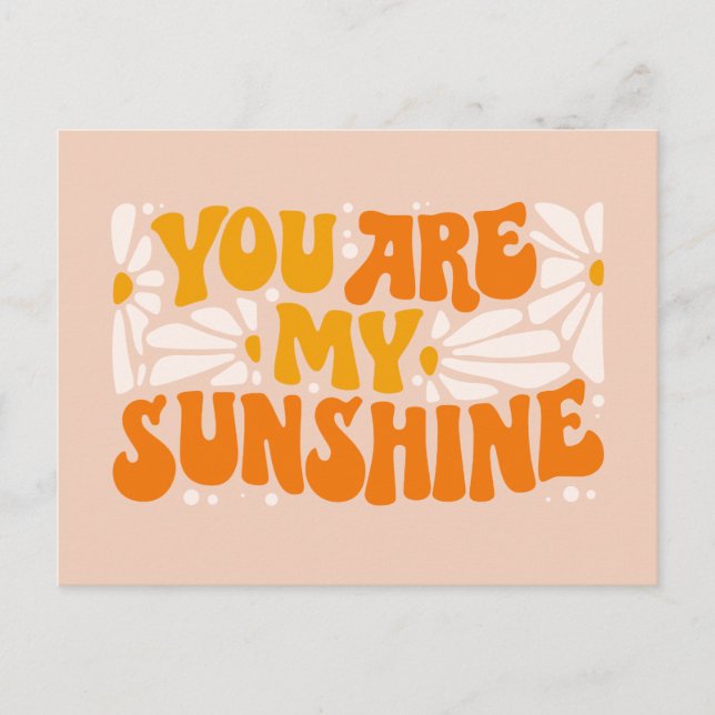 You Are My Sunshine Groovy Graphic Postcard (Front)